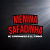 MC Carpanezzi - Menina Safadinha