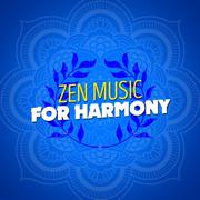 Zen Music for Harmony