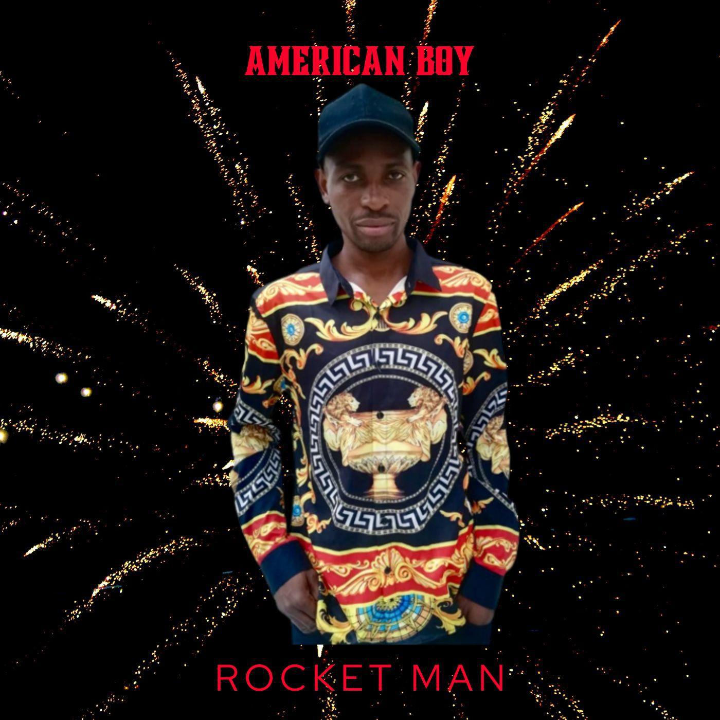 American Boy - Rocket Man
