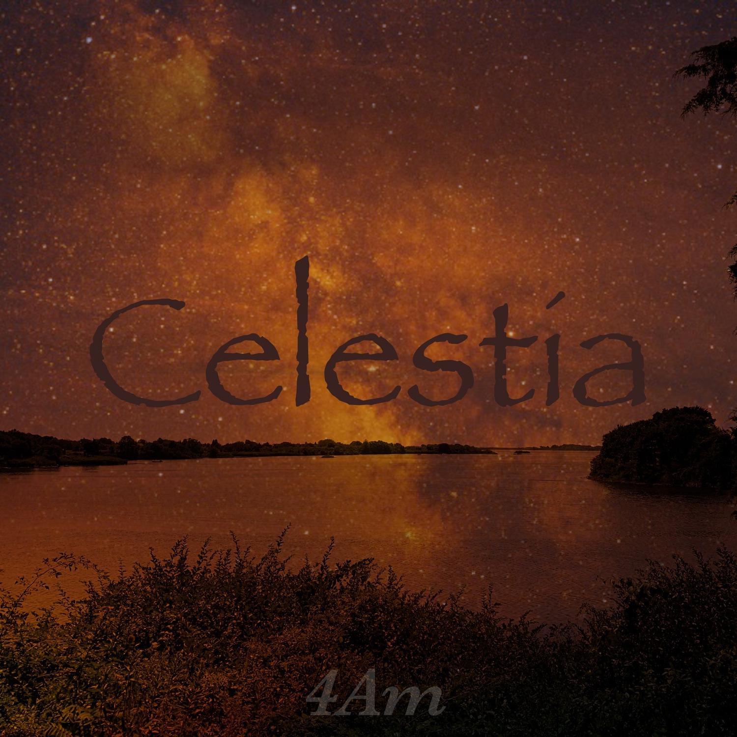 Celestia - 4am