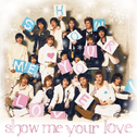 Show Me Your Love专辑
