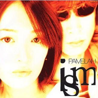 PAMELAH - 魅惑の扉(ism mix)