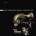 Jazz Immortal Series, Vol. 2 - The Pres