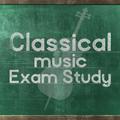 Classical Music: Exam Study