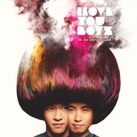 I Love You Boy\'z - 欢乐粒宵