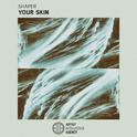 Your Skin - Single专辑