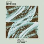 Your Skin - Single专辑