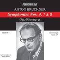 BRUCKNER, A.: Symphonies Nos. 4, 7 and 8 (Klemperer) (1954-1957)专辑