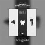 High Bun (FUTURE MAGIC Remix)专辑