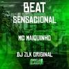 MC Maiquinho - Beat Sensacional