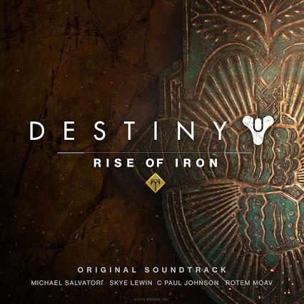 Destiny: Rise of Iron (Original Game Soundtrack)