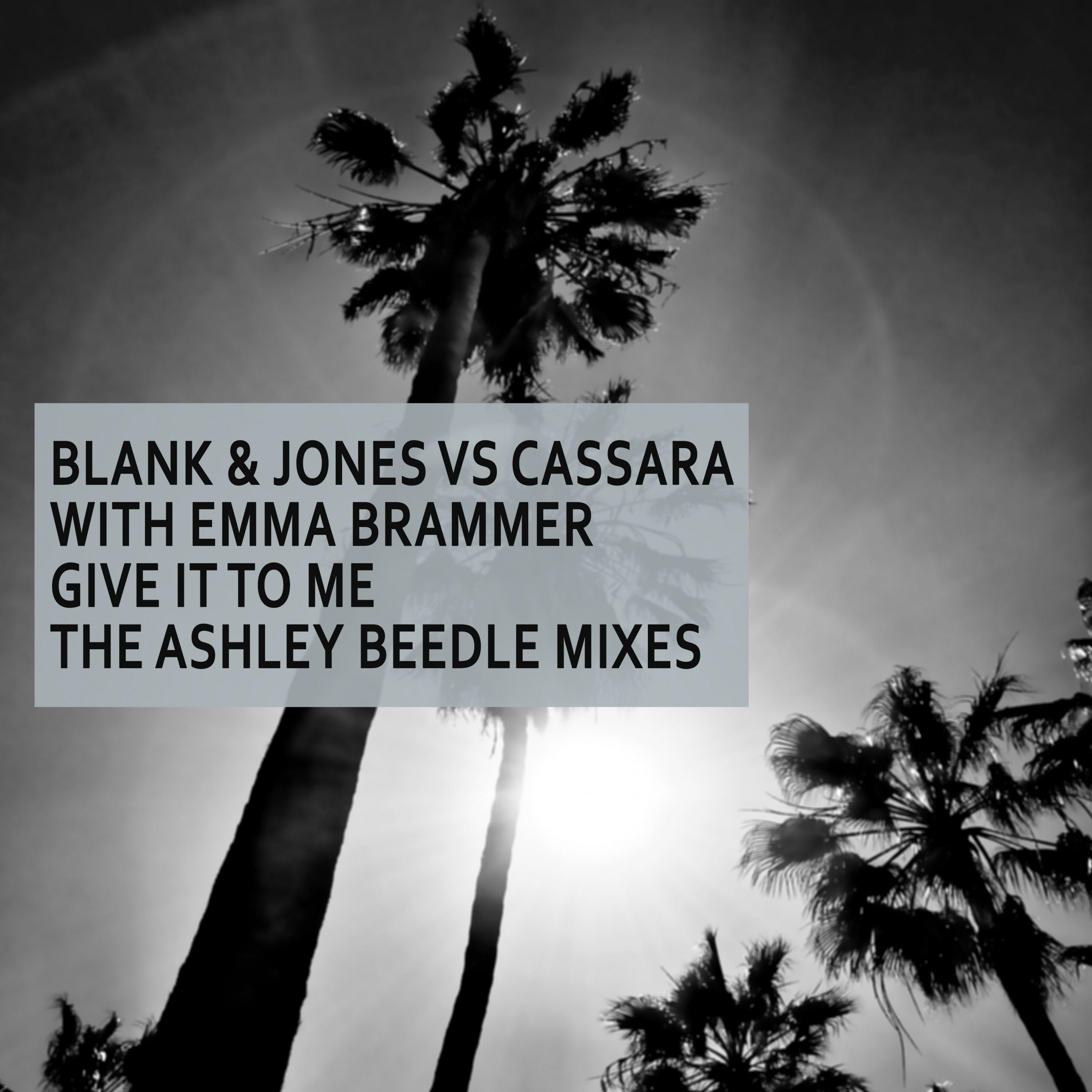 Give It to Me (Ashley Beedle North Street Remixes)