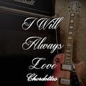 I Will Always Love Chordettes专辑