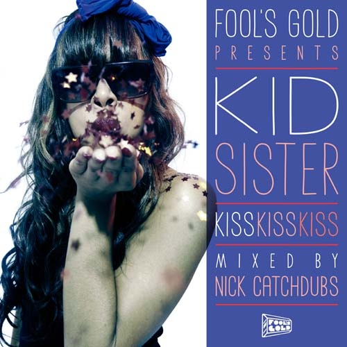 Kid Sister - Kiss Kiss Kiss