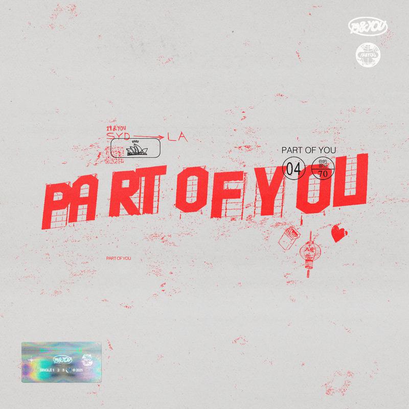 19&YOU - PART OF YOU