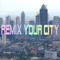 Remix Your City