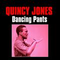 Dancin' Pants