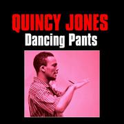 Dancin' Pants