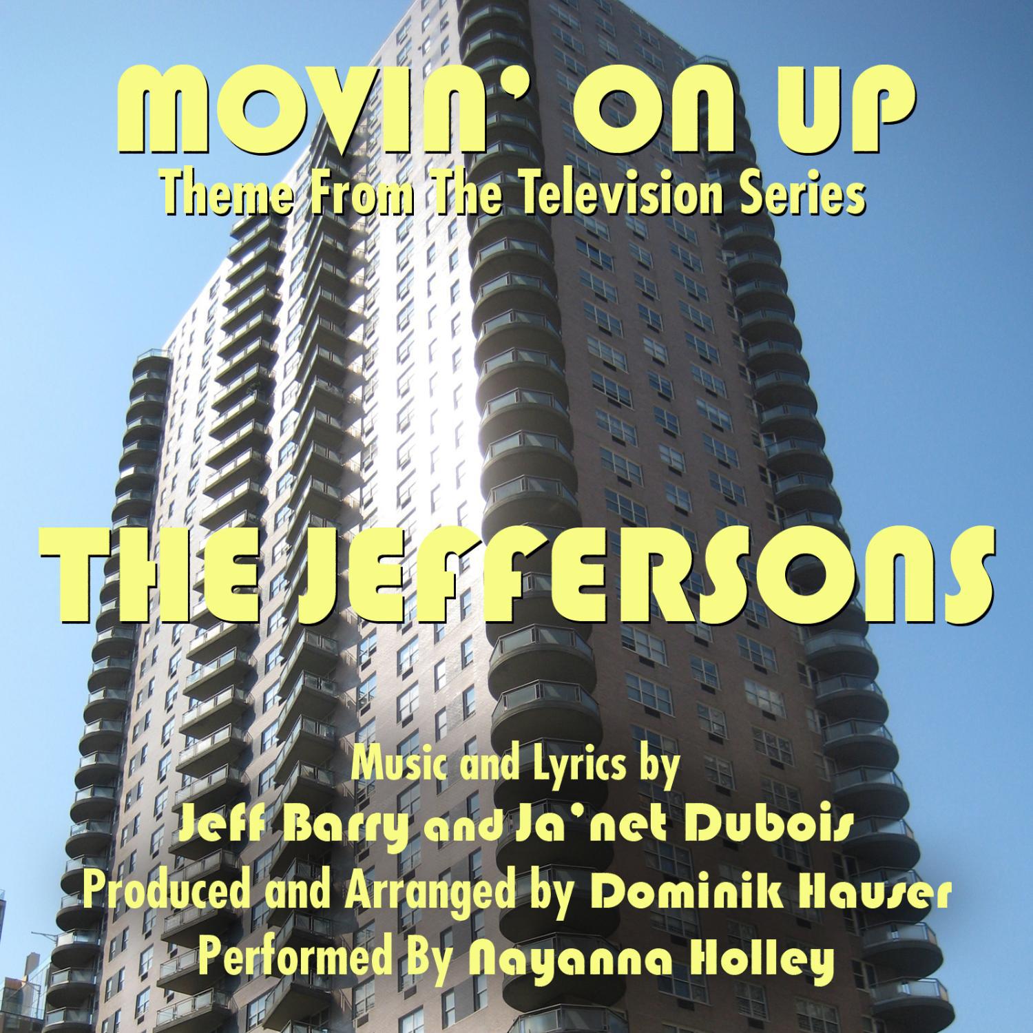 Movin' On Up" - From The TV Series "The Jeffersons" (Jeff Barry, Ja'net Dubois)专辑