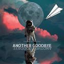 Another Goodbye (feat. Jakob, Skan & MISSIO)专辑