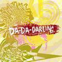 DA-DA-DARLING