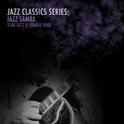 Jazz Classics Series: Jazz Samba专辑