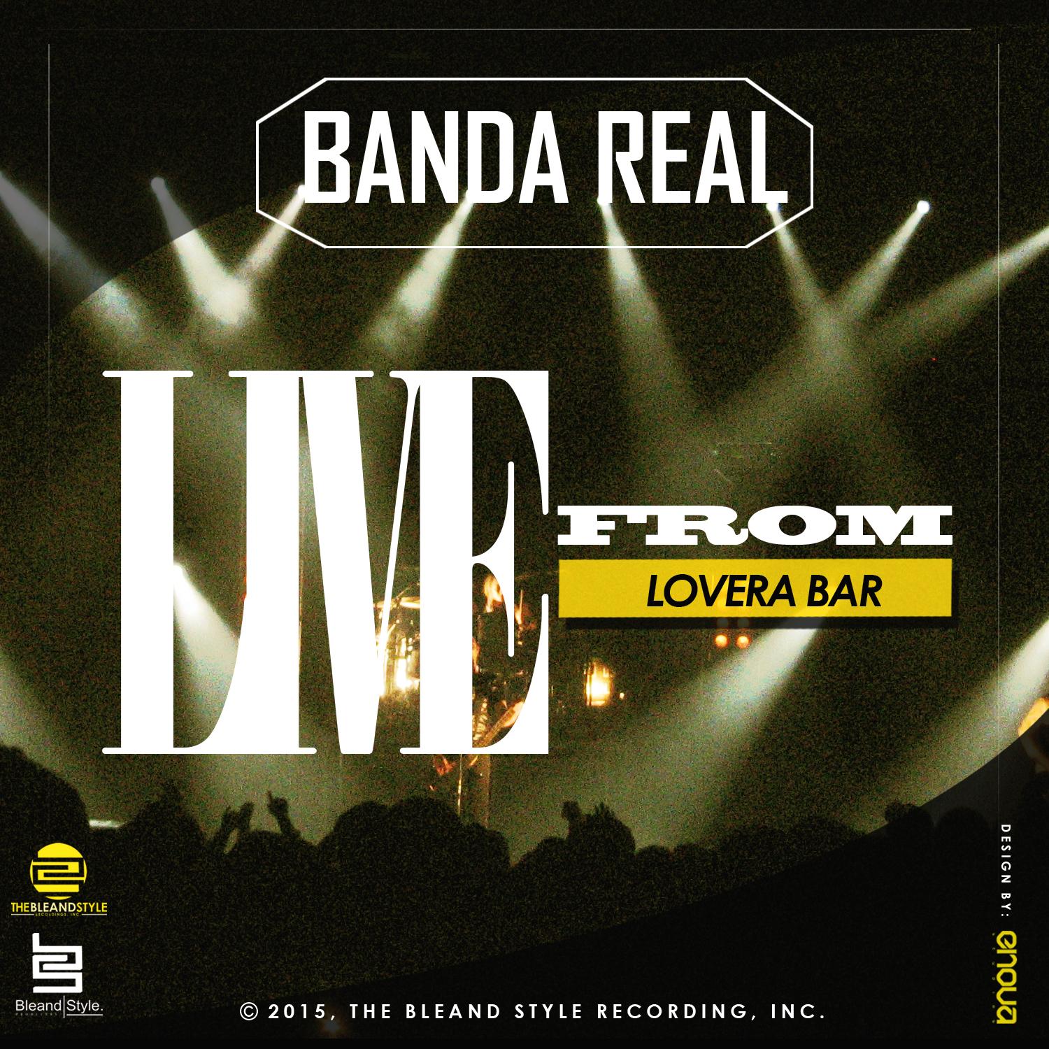 Banda Real Live From Lovera Bar