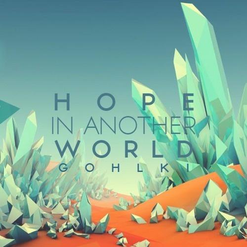 Hope In Another World