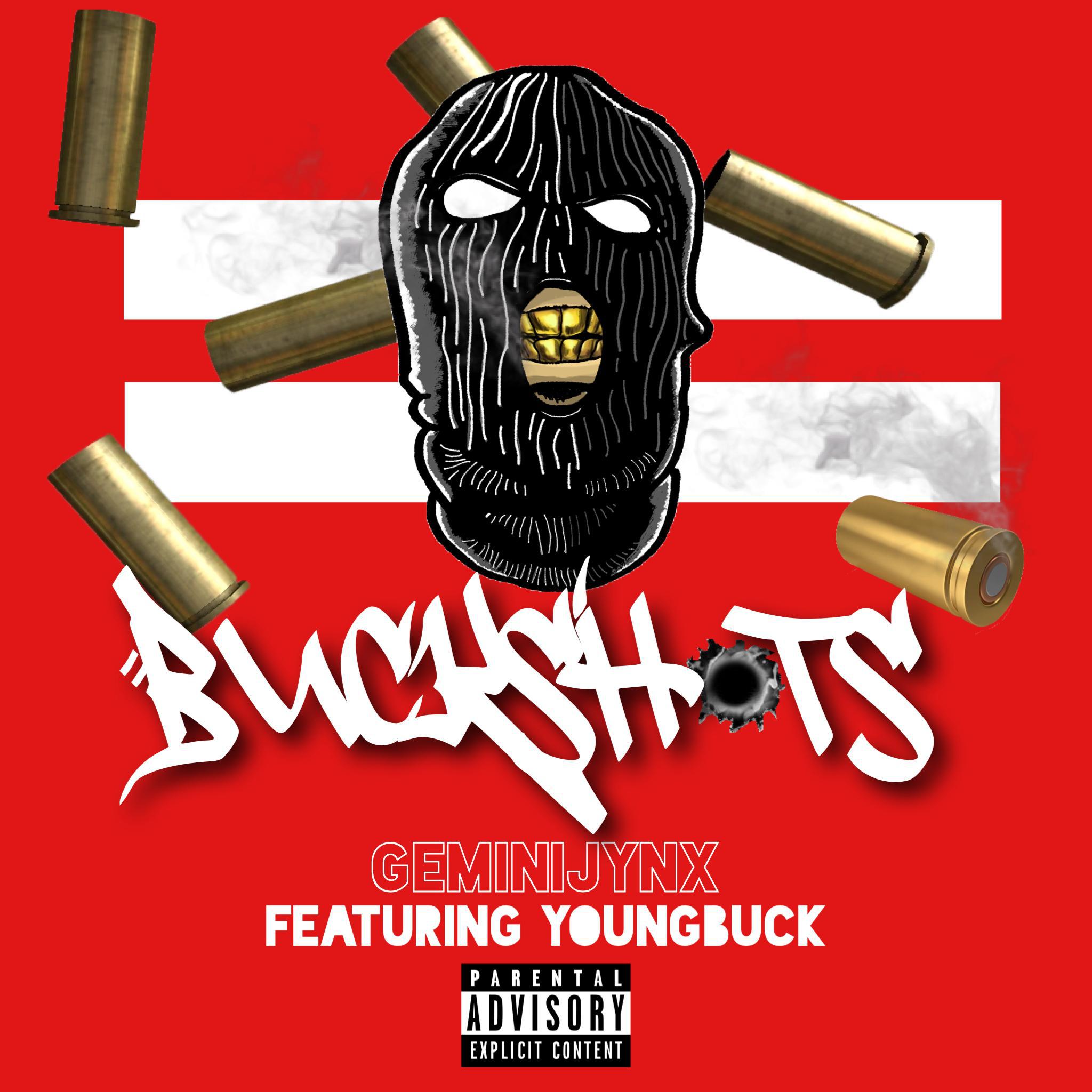 GeminiJynX - BuckShots (feat. Young Buck)