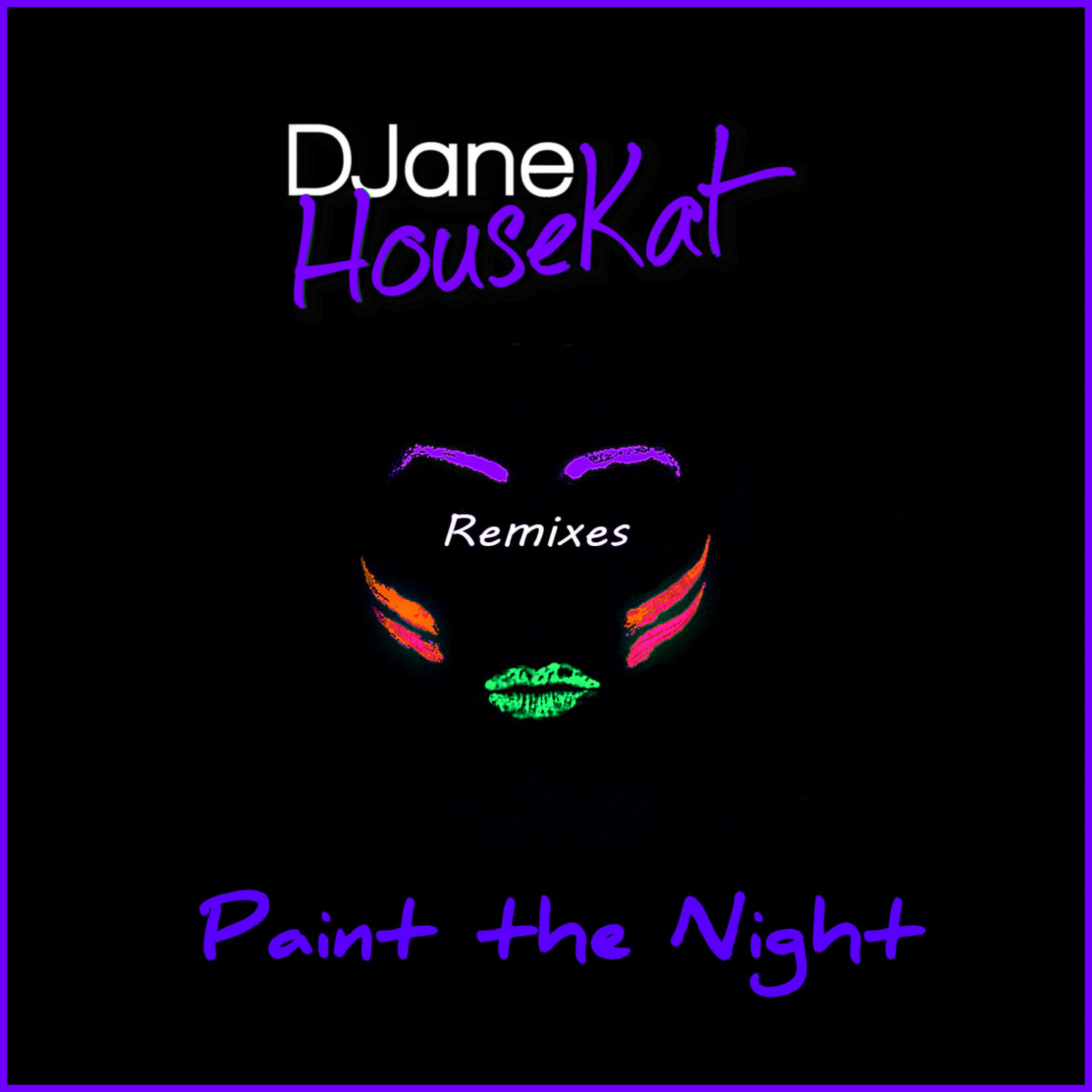 DJane HouseKat - Paint The Night (Phatt Rick Remix)