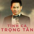 Tình ca Trọng Tấn