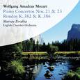 Wolfgang Amadeus Mozart:  Concertos for Piano Nos. 21 & 23. Rondos K. 382 & K. 386