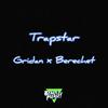 Gridan - Trapstar