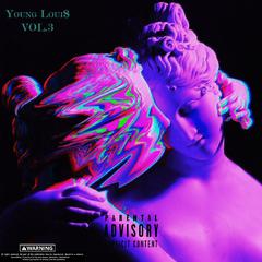 Young Loui$ VOL.3