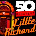 50 Greatest: Little Richard专辑