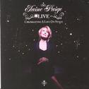 Elaine Paige LIVE - Celebrating A Life On Stage (Bonus Version)专辑