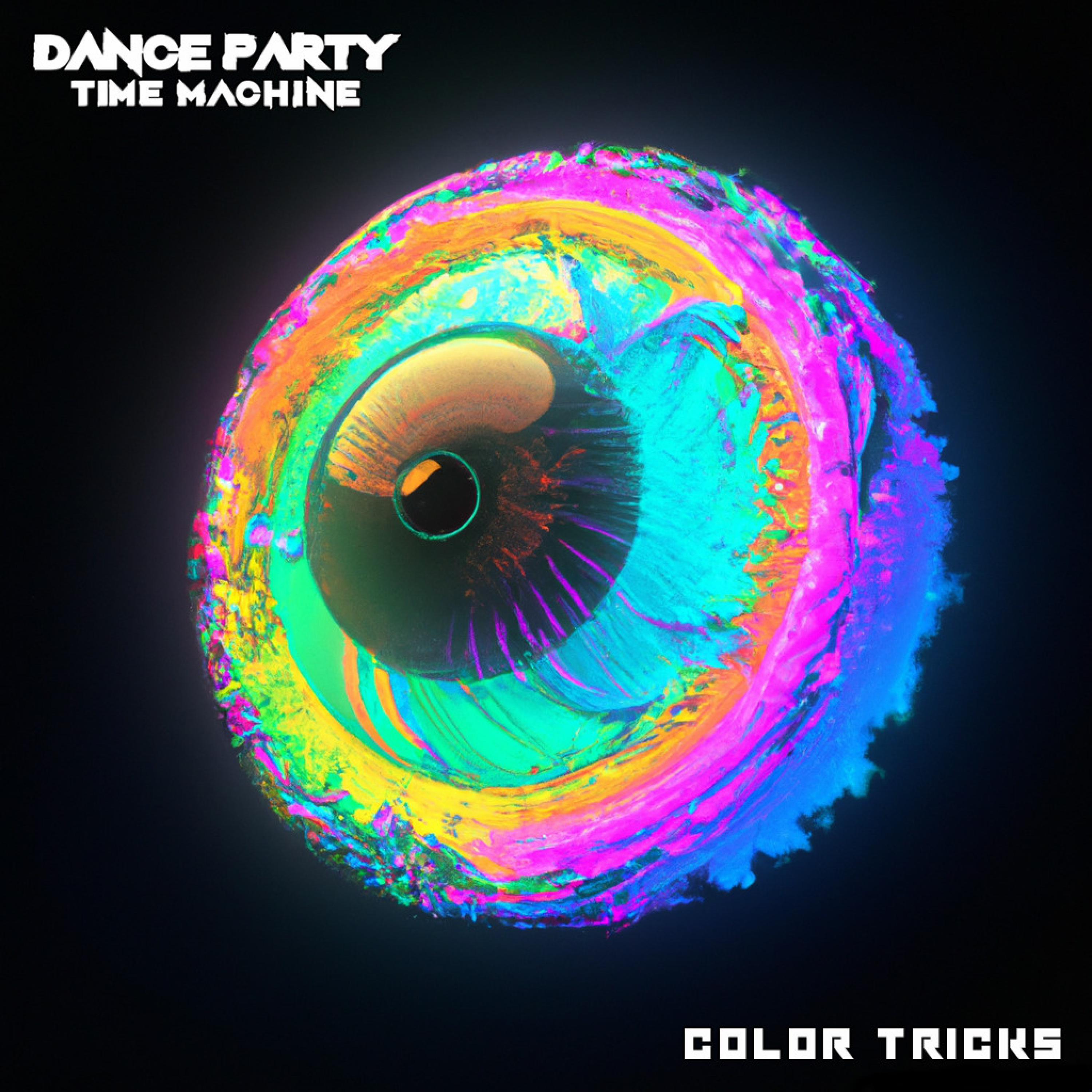 Dance Party Time Machine - Color Tricks