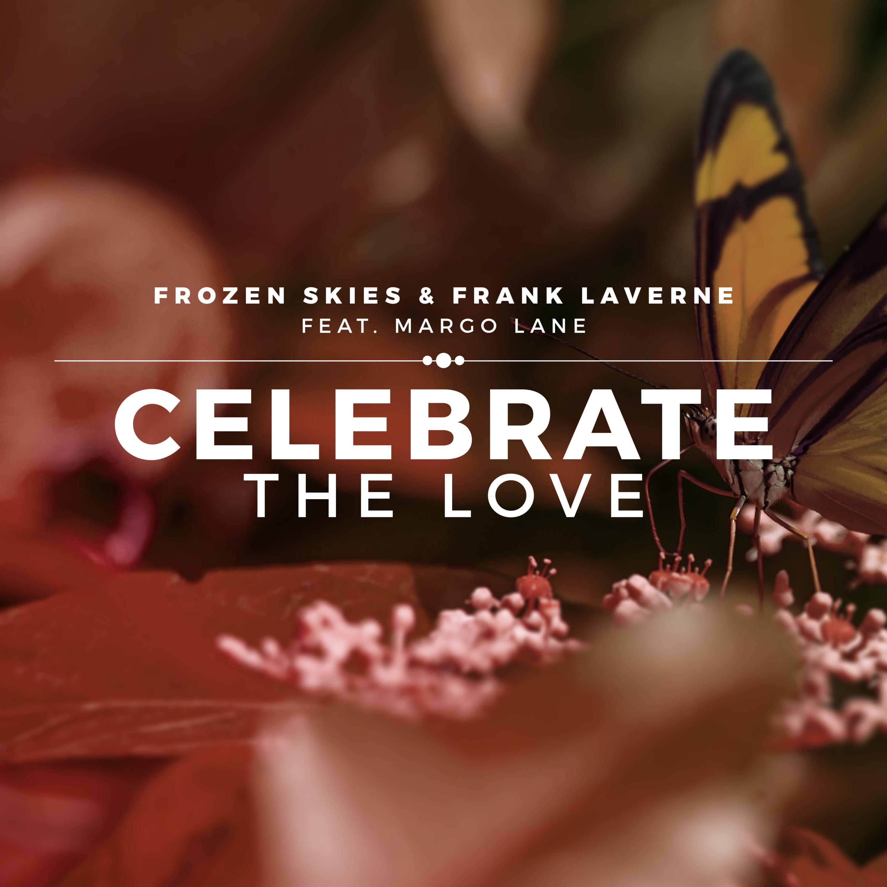 Celebrate the Love (Remixes)