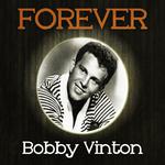 Forever Bobby Vinton专辑