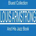 Louis Armstrong and His Jazz Book (Bluest Collection)专辑