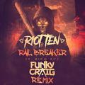 Rail Breaker (Funky Craig Remix)