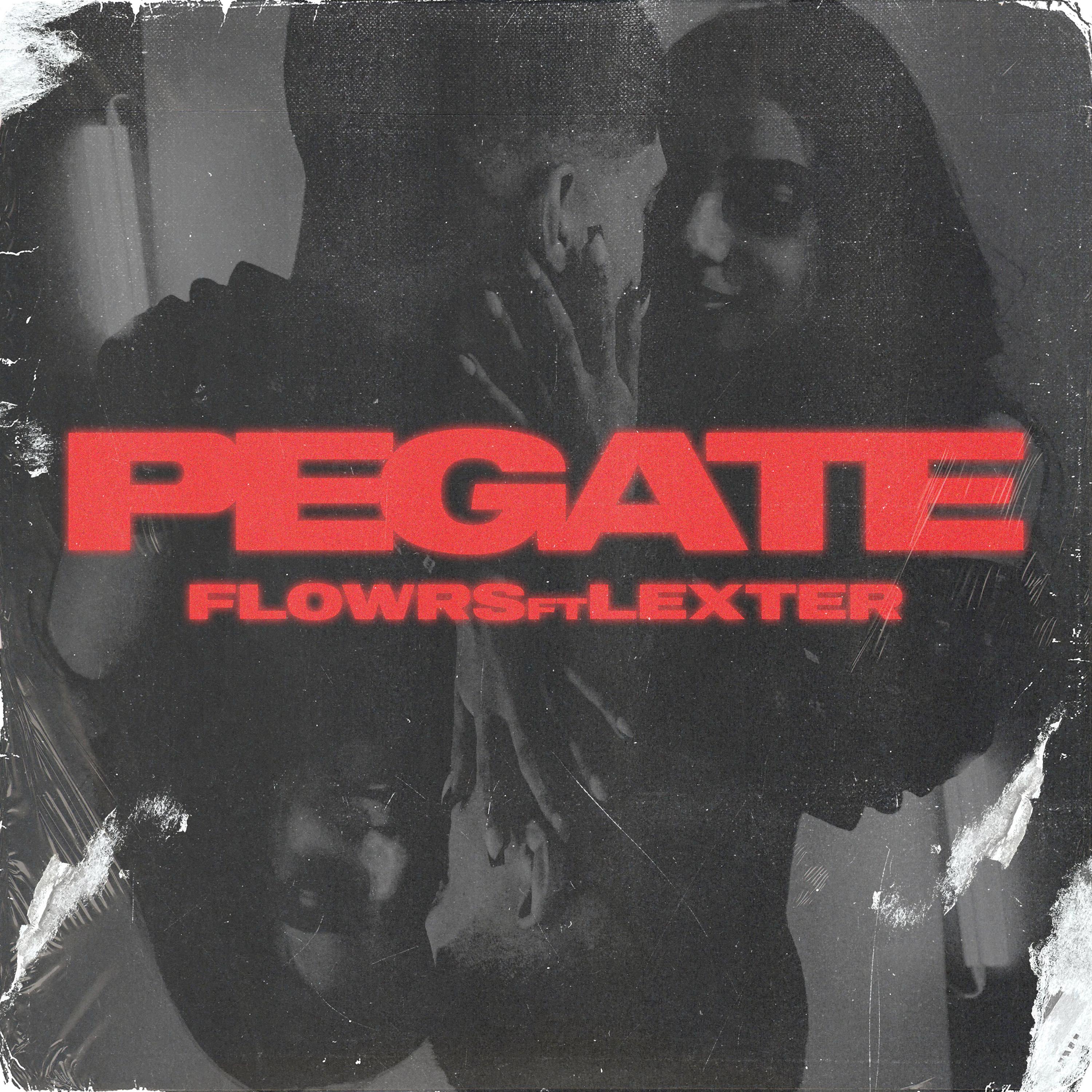 PEGATE (feat. Lexter)