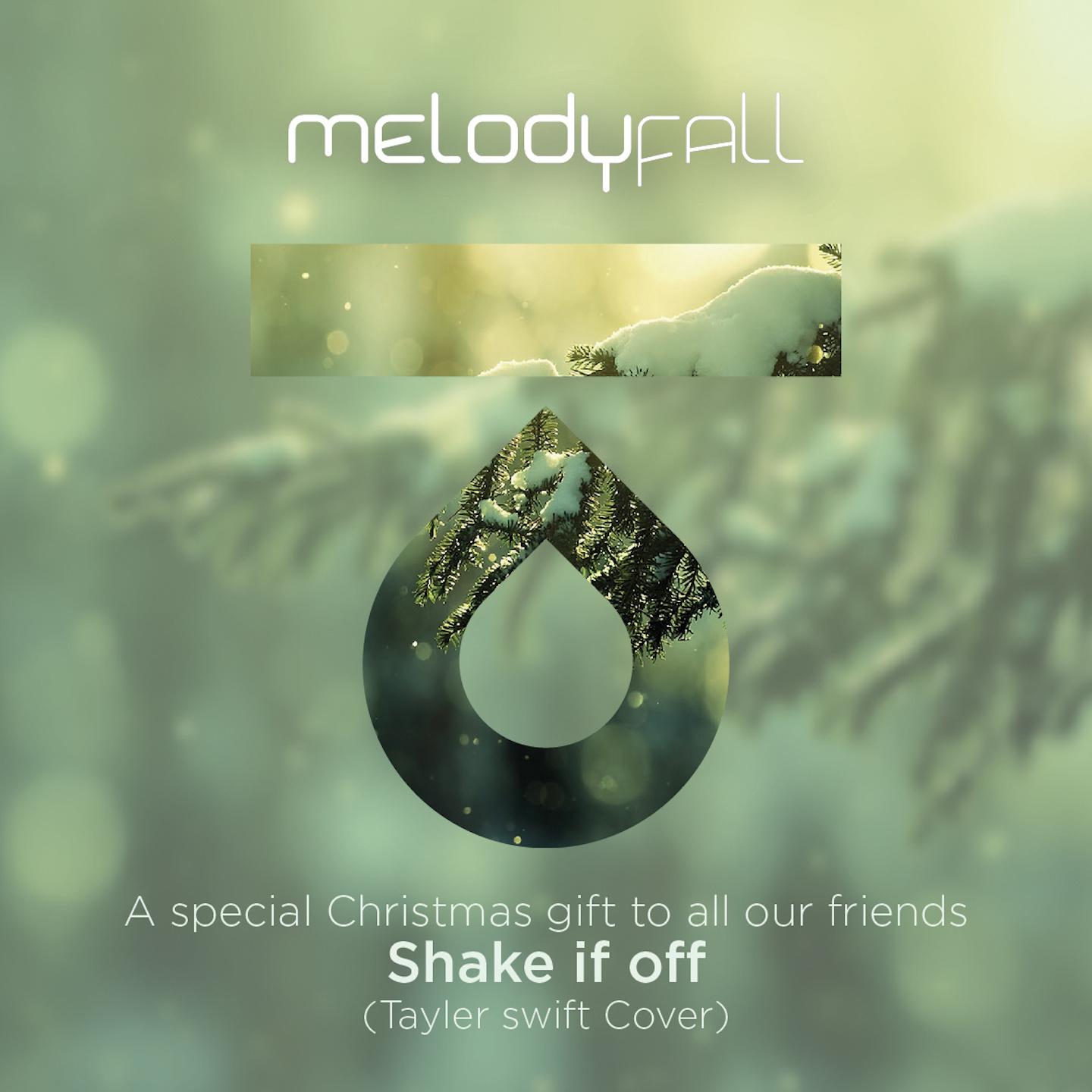 Shake It Off (A Special Christmas Gift to All Our Friends)