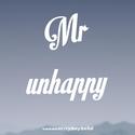 《Mr Unhappy》