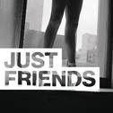 Just Friends专辑