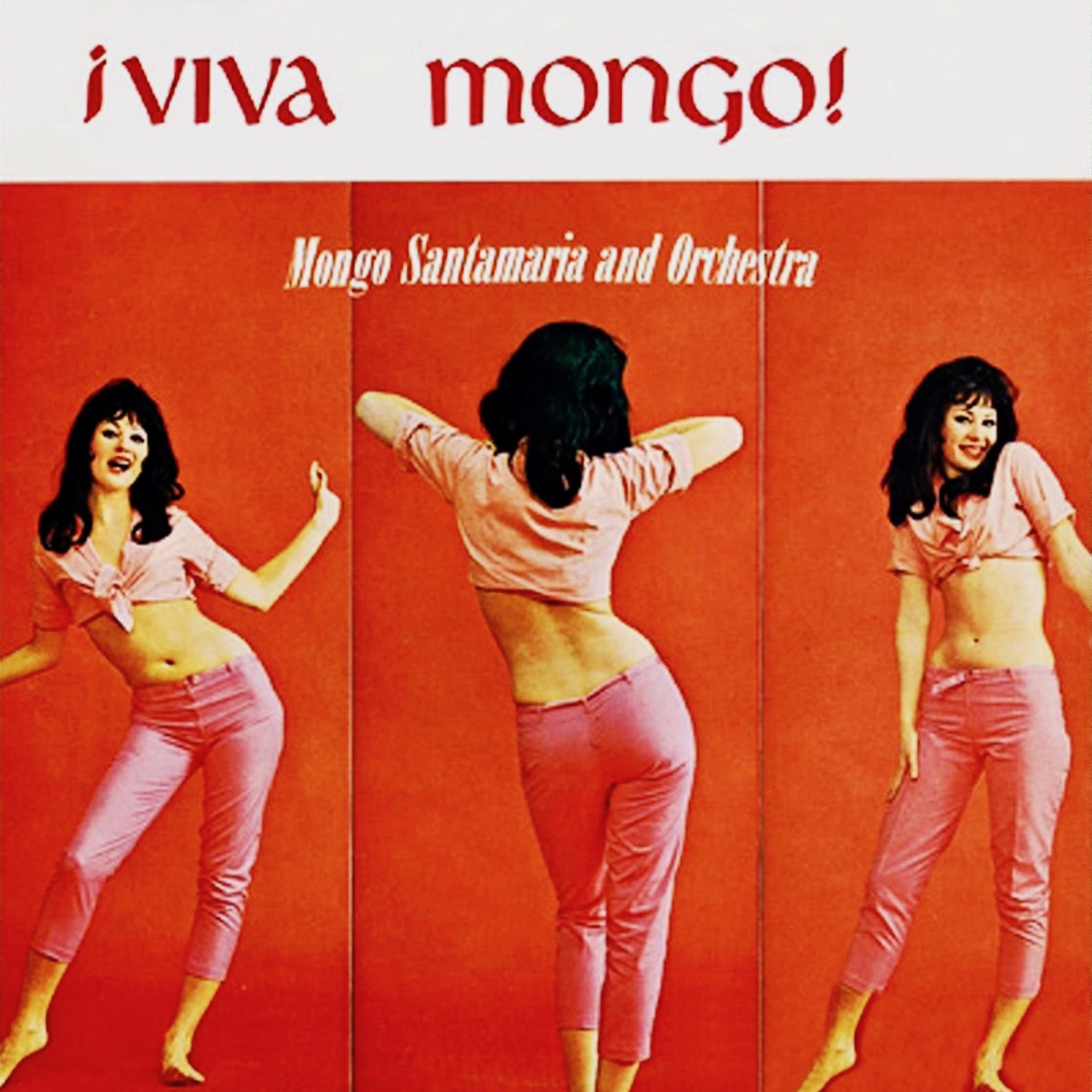 ¡Viva Mongo! (¡Guaguanco Mania!)! (Remastered)