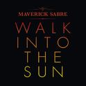 Walk Into the Sun专辑