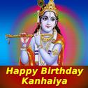 Happy Birthday Kanhaiya