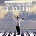 Thirty Two Short Films About Glenn Gould