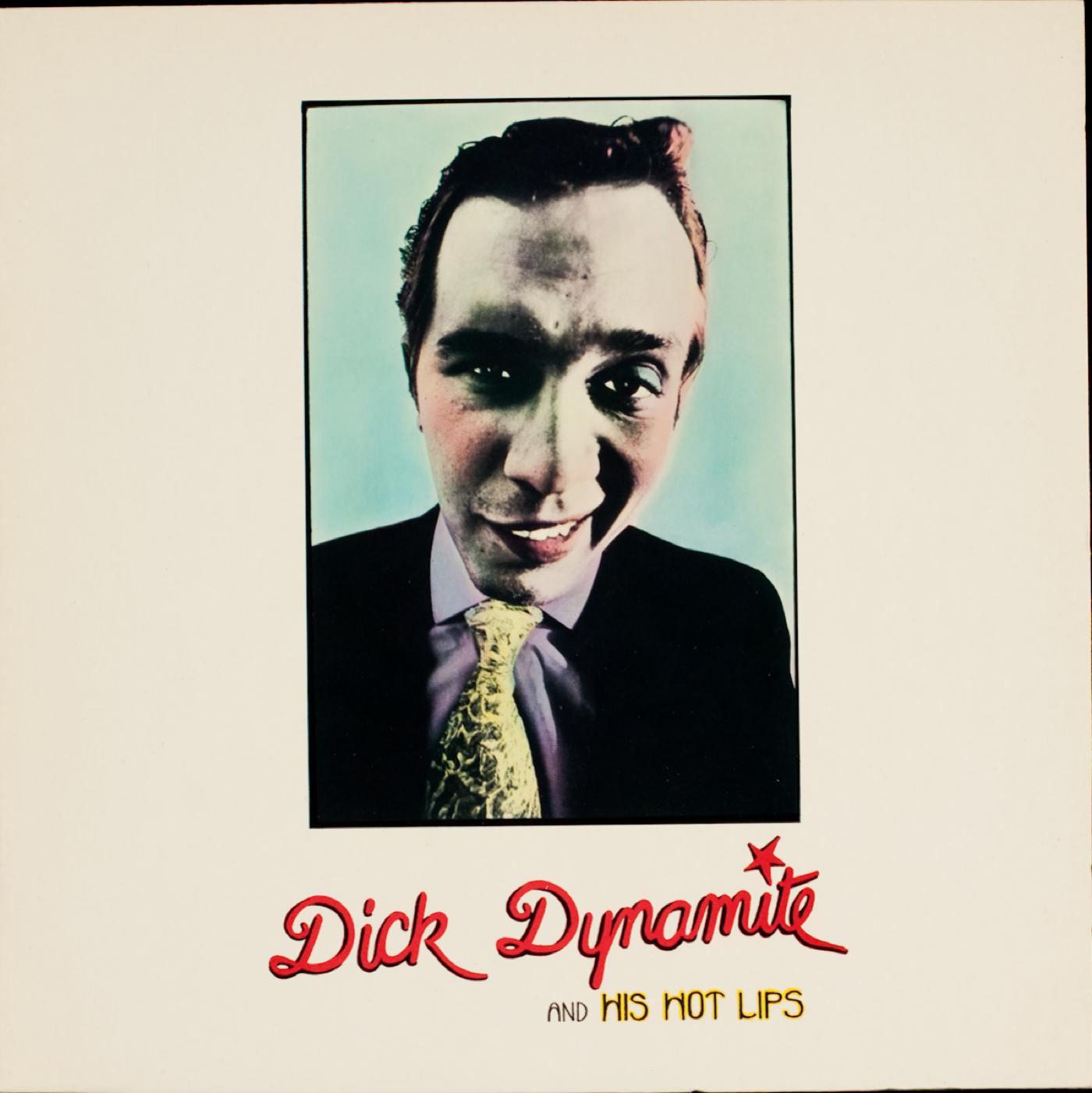 Dick Dynamite And His Hot Lips - Hei Paula - Hey Paula